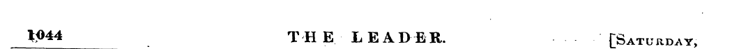 W* 4 THE LEADER. [Saturday,