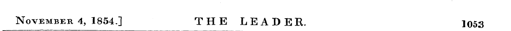 November 4, 1854.] THE LEADER. 1053