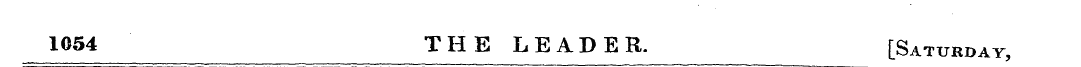 1054 THE LEADER. [Saturday,