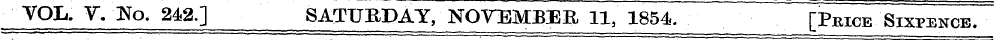VOL. V. No. 242.] SATURDAY, NOTEMEEB 11,...