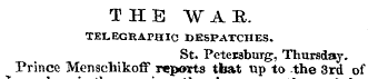 THE WAR. TELEGRAPHIC DESPATCHES. St. Pet...