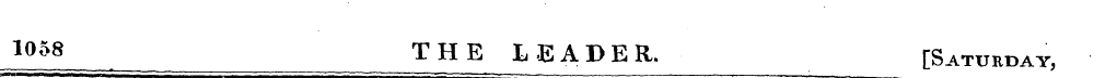 1058 THE LEADER. [Saturday,