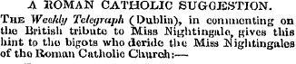 A HOMAN CATHOLIC SUGGESTION. The Weekly ...