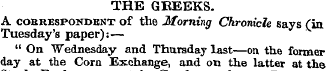 THE GREEKS. A correspondent of the Morni...