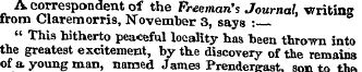 A correspondent of the Freeman's Journal...