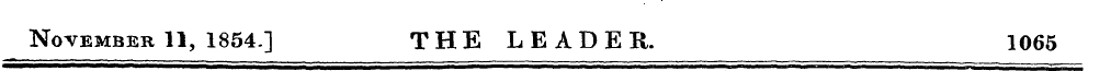 November 11, 1854.] THE LEADER. 1065