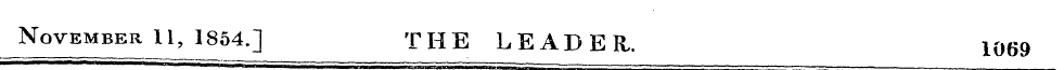 November 11, 1854.] THE LEADER. 1069