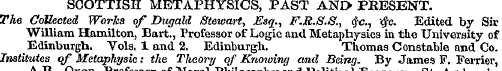 SCOTTISH METAPHYSICS, PAST ANE> PRESENT....