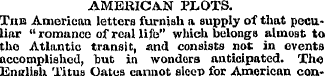 AMERICAN PJLQTS. The American letters fu...