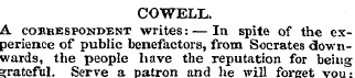 COWELL. A cohrespondent writes: — In spi...