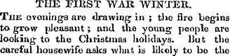 THE FIBST WAR WINTER. The evenings aro d...