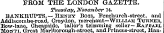 FR O M T HE LONDON G AZE T TE . Tuesday,...