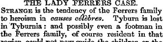 THE LADY PERRERS CASE. Strange is the te...