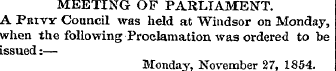 MEETING OF PARLIAMENT. A Privy Council w...