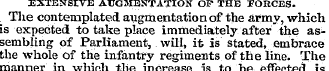 EXTENSIVE AUGMENTATION OP THE FORCES. Th...