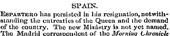 SPAIN. Espauteuo has persisted in his re...