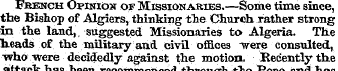 French Opntiox of Missionaries.—Some tim...