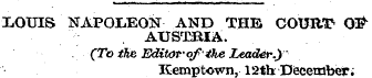 LOUIS NAPOLEON AND THE COURT* O# AUSTHIA...