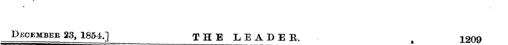Decembeb 23, 1854.] THE LEADER. , 1209