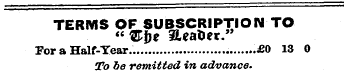 TERMS O F SUBSCRIPTION TO "®&e &eat>er."...