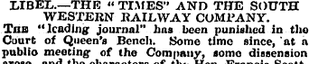 LIBEL.—THR " TIMES" AND THE SOUTH WESTER...