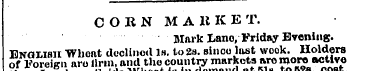 CORN MAKKET. Mark Lane, Friday Evening. ...
