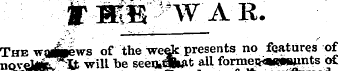 : |TffiS _ WAR. The wMftews of the week ...