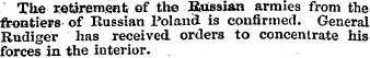 The retirement of the Russian armies fro...