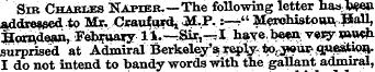 Sir Charles Napier.— The following lette...