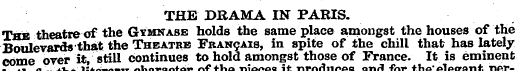 THE DRAMA IN PARIS. Thb theatre of the G...
