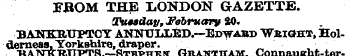 FROM THE LONDON GAZETTE. Tutsday, Februa...