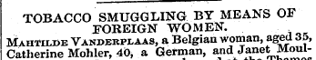 ; ; ,. . TOBACCO SMUGGLING BY MEANS OF F...