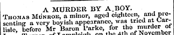 A MURDER BY A. BOY. Thomas Monroe, a min...