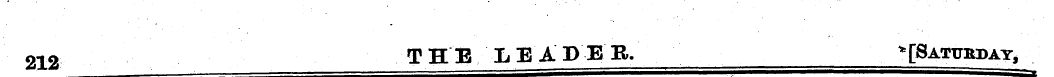 212 THE LEIDEB. ^Saturday,