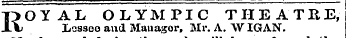 ROYAL OLYMPIC THEATRE, Lasseo and Mauagor, Mr. A. WIGAN.