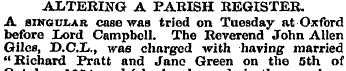 ALTERING A PARISH REGISTER. A singular c...