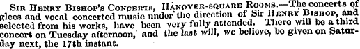 Sir HeNry Bishop's Concerts, Hanovbr-squ...