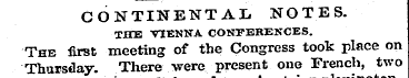 CONTINENTAL NOTES. THE VIENNA CONFERENCE...