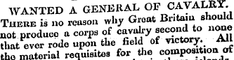 WANTED A GENERAL OF CAVALRY. t££- I - re...