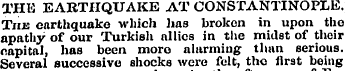 THE EARTHQUAKE AT CONSTANTINOPLE. The ea...