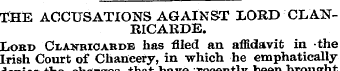 THE ACCUSATIONS AGAINST LORD CLANRICARDE...