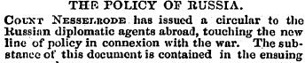 THE POLICY OF RUSSIA. Col'Kt Nessemiode ...