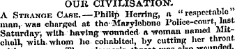 OUR CIVILISATION. A Stranok Case.—Philip...