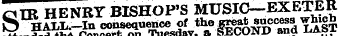 d\Si HENRY BISHOP'S MUSIC—EX ETER Sffl&aB&ssm