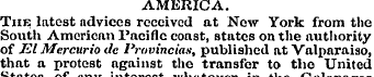 AMERICA. Tub latest advices received at ...
