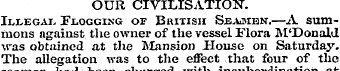 OUR CIVILISATION. Illegal Flogging of Br...