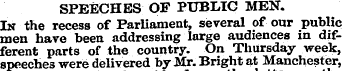 SPEECHES OF PUBLIC MEN. In the recess of...
