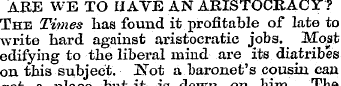 ARE WE TO HAVE AN ARISTOCRACY ? The Time...