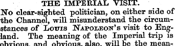 THE IMPERIAL VISIT. N"o clear-sighted po...