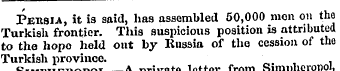 Persia, it is said, has assembled 50,000...